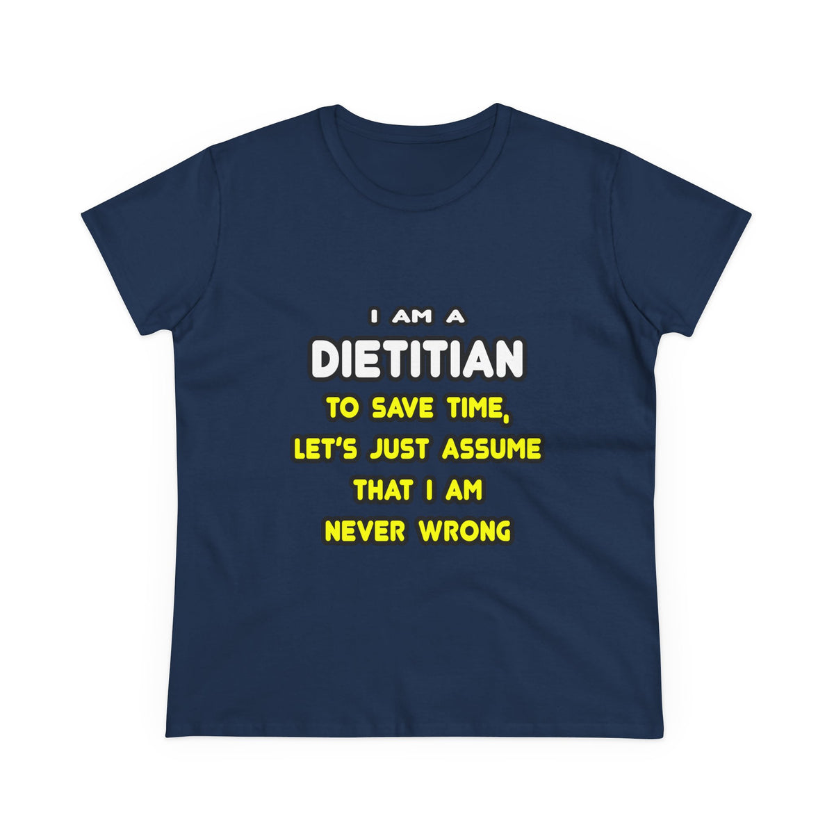 Funny Dietitian T Shirts and Gifts - Women's Midweight Cotton Tee