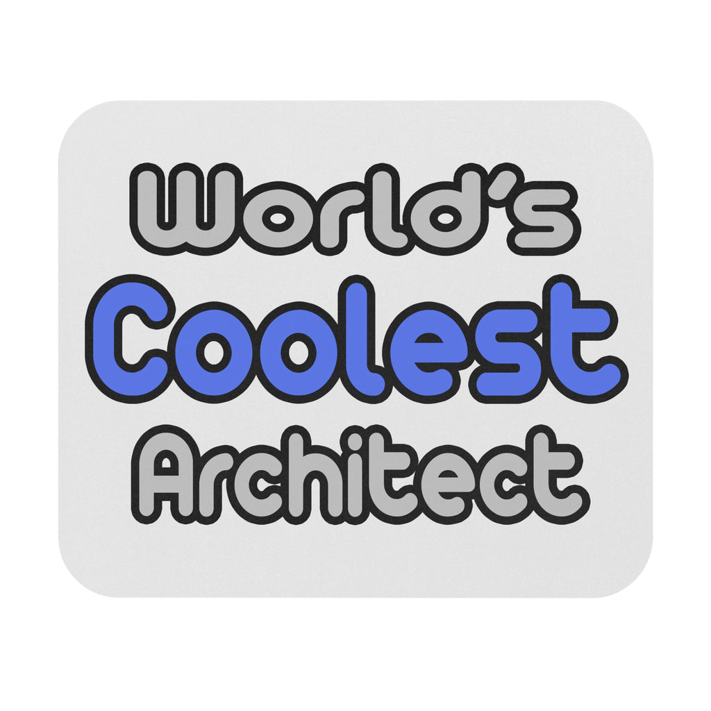 World's Coolest Architect - Mouse Pad (Rectangle)