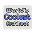 World's Coolest Architect - Mouse Pad (Rectangle)
