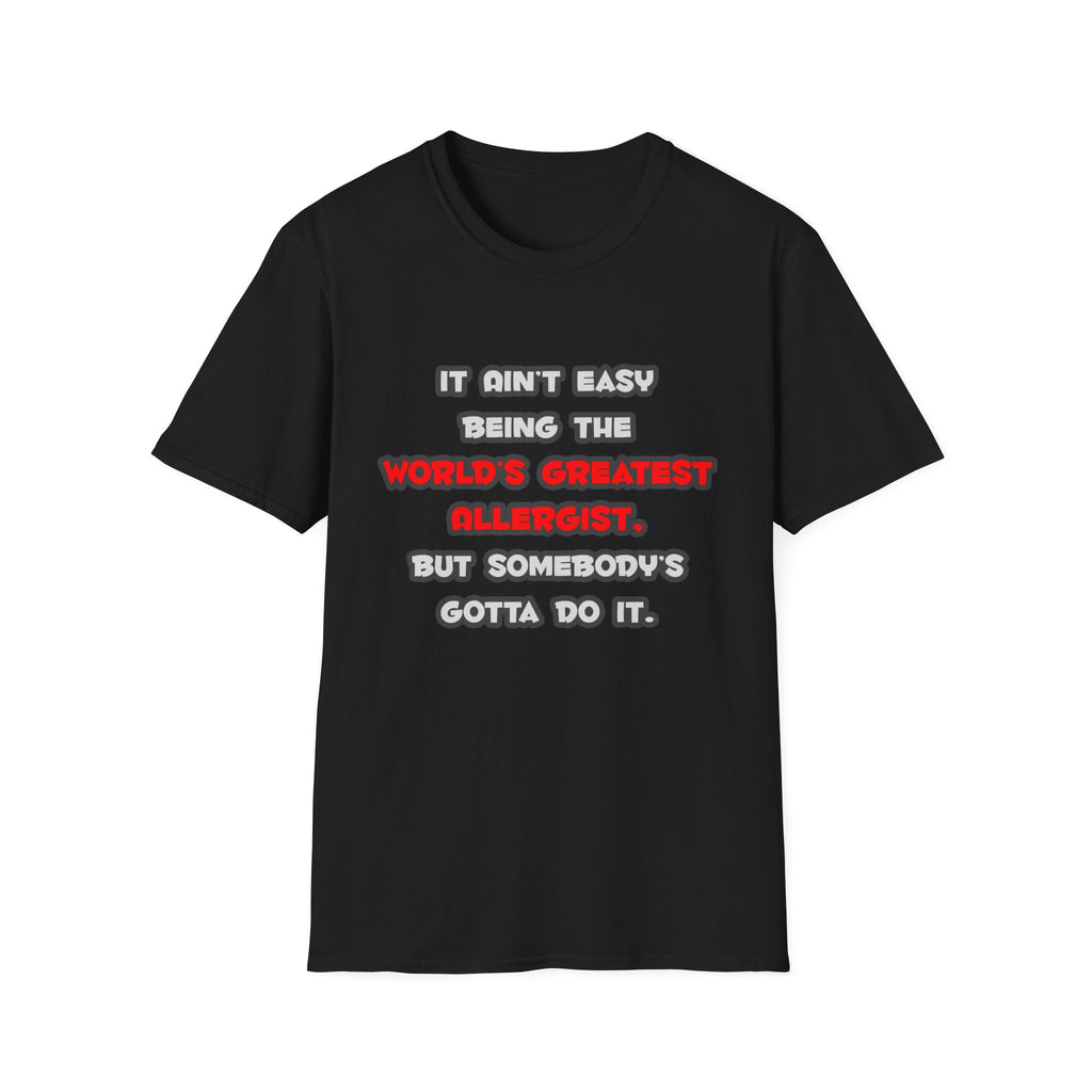 World's Greatest Allergist Joke - Unisex Softstyle T-Shirt