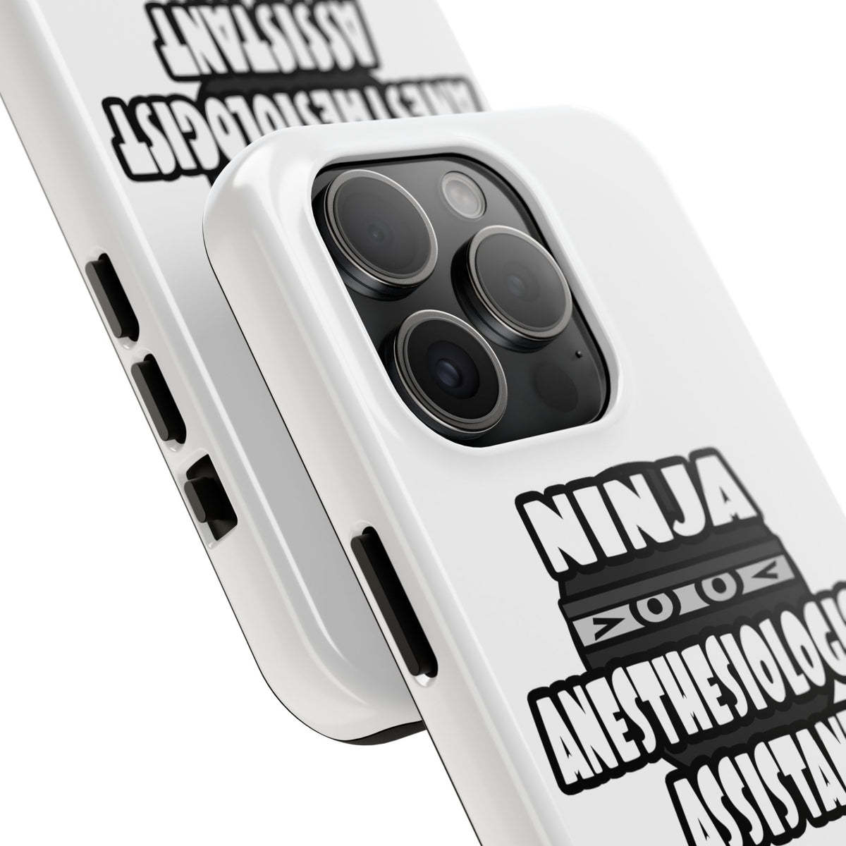 Ninja Anesthesiologist Assistant - Tough Phone Cases