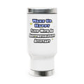 Wake Up Happy .. Sleep With Anesthesiologist Asst - Stainless Steel Travel Mug with Handle, 14oz