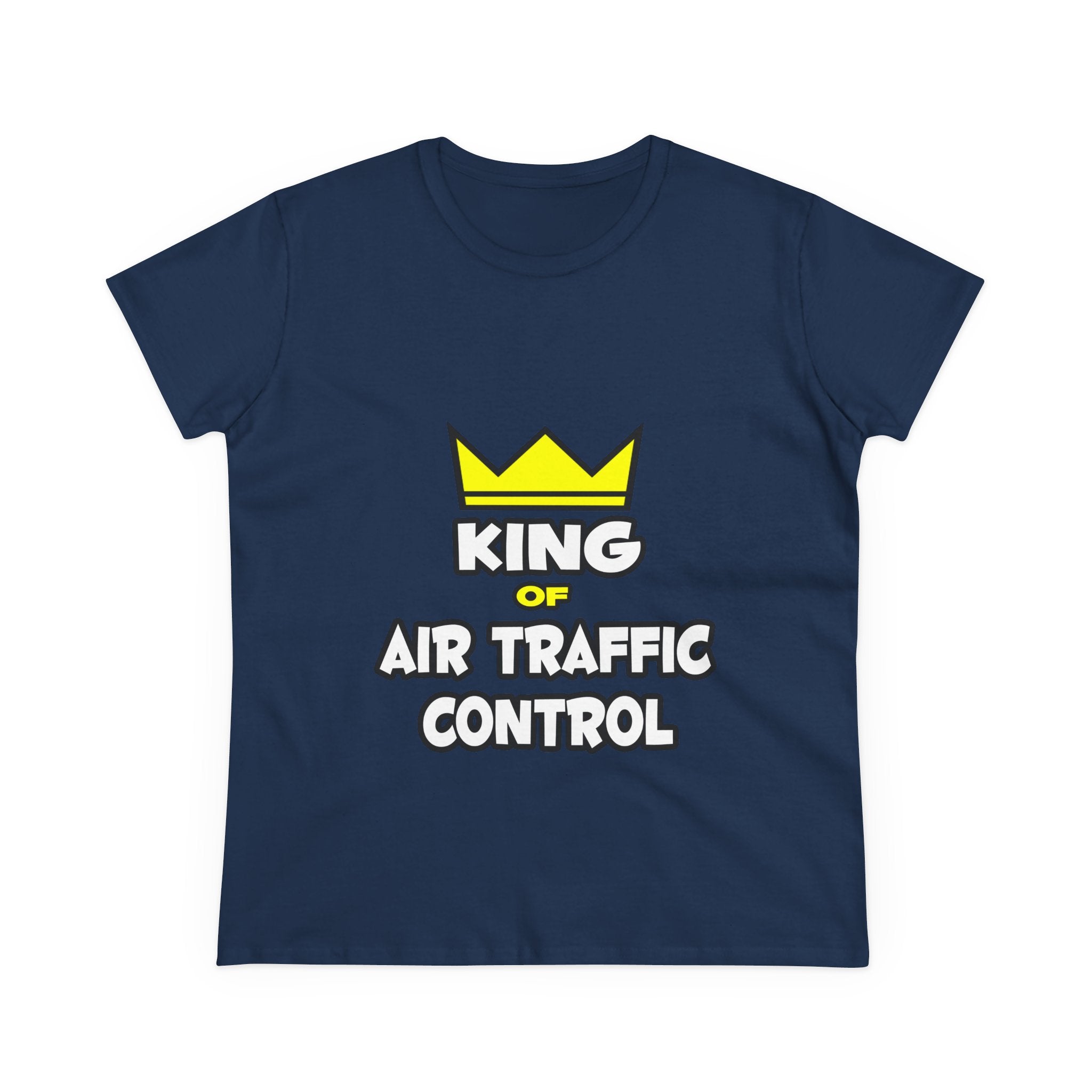 King of Air Traffic Control - Women's Midweight Cotton Tee