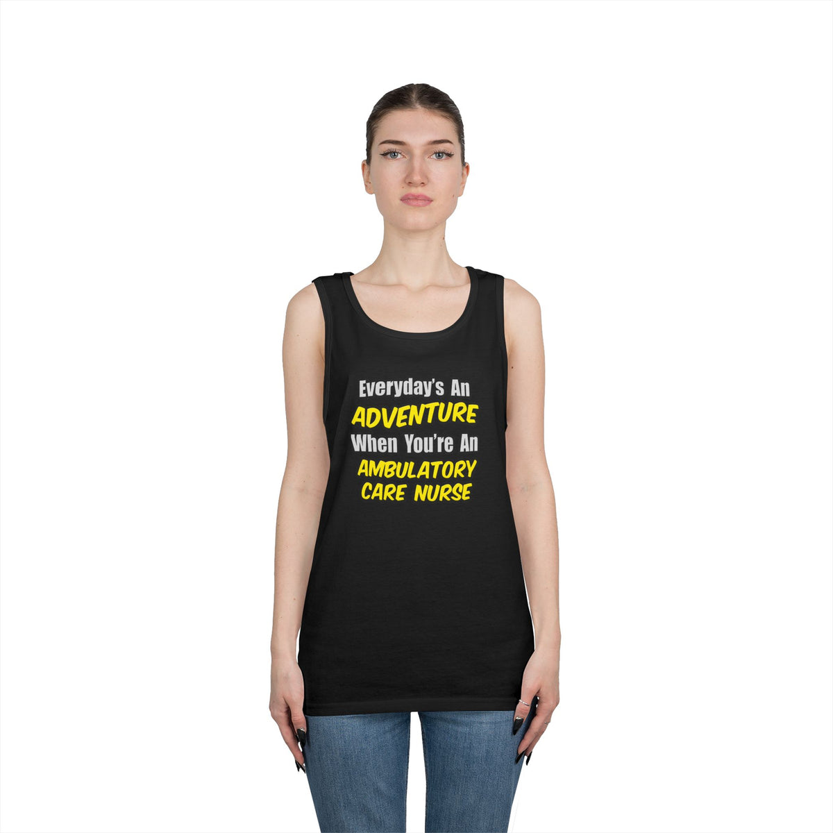 Everyday's An Adventure .. Ambulatory Care Nurse - Unisex Heavy Cotton Tank Top