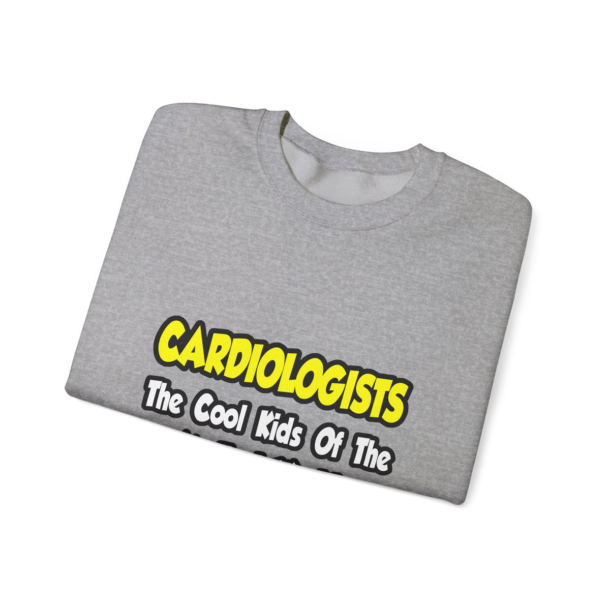 Cardiologists...Cool Kids of Medical World - Unisex Heavy Blend™ Crewneck Sweatshirt