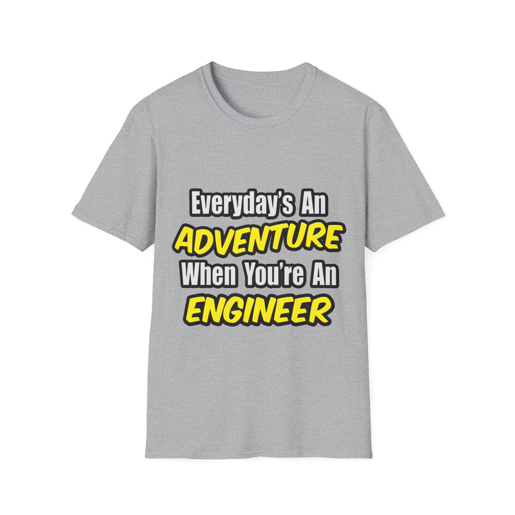 Everyday's An Adventure...Engineer - Unisex Softstyle T-Shirt