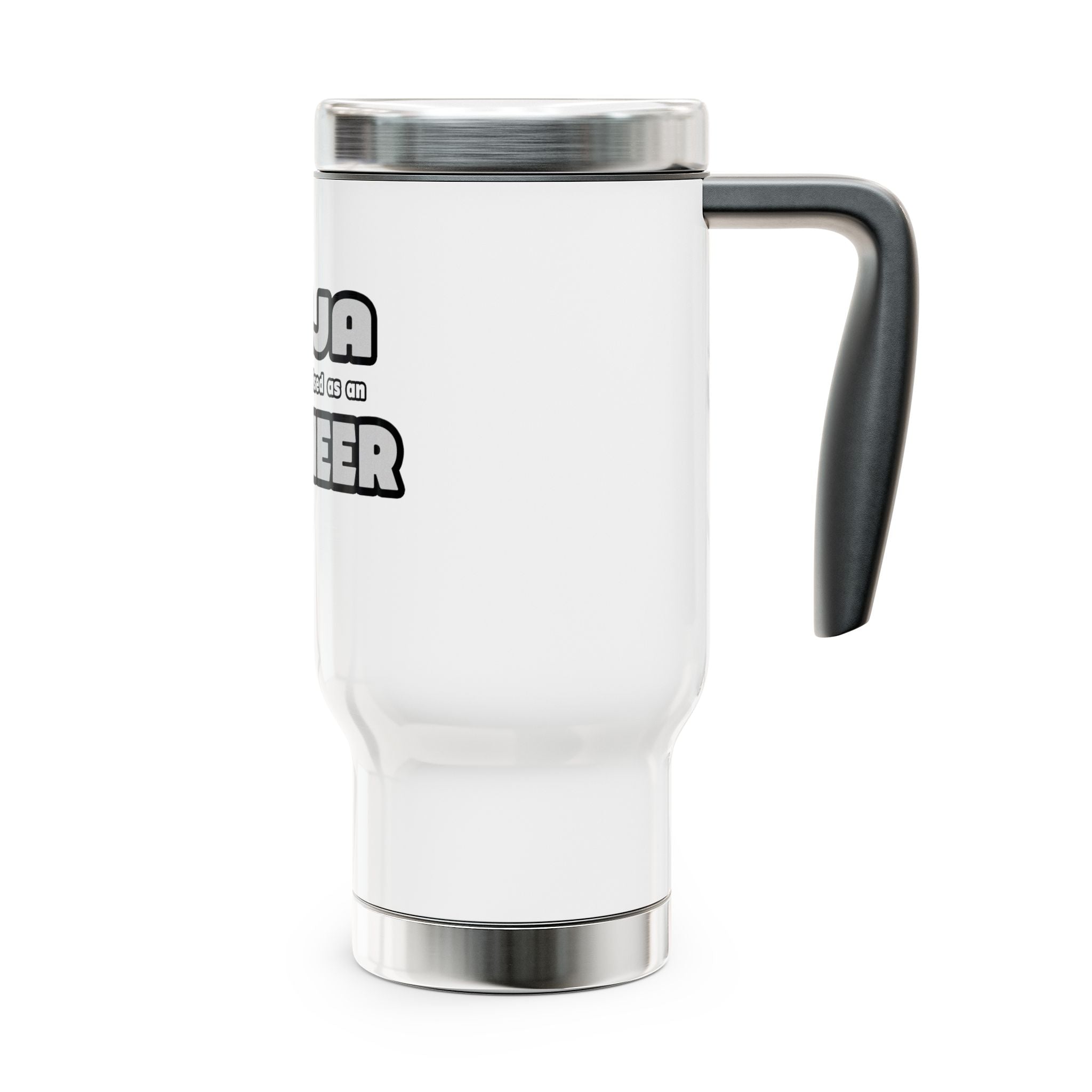 Ninja Cleverly Disguised As An Engineer - Stainless Steel Travel Mug with Handle, 14oz
