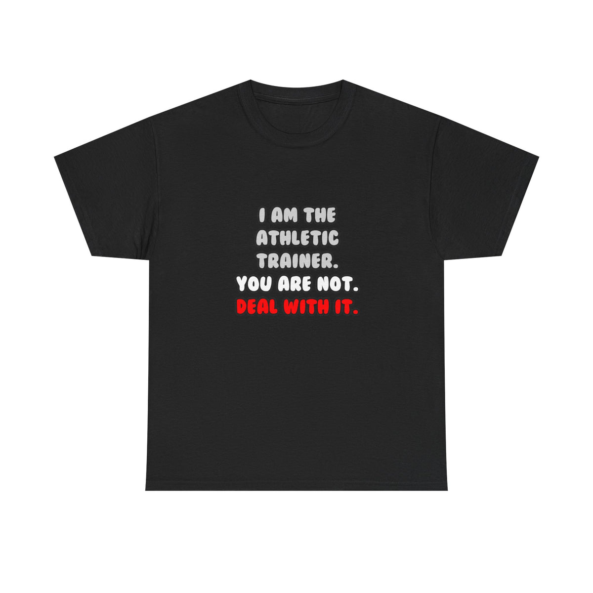 Deal With It ... Funny Athletic Trainer - Unisex Heavy Cotton Tee