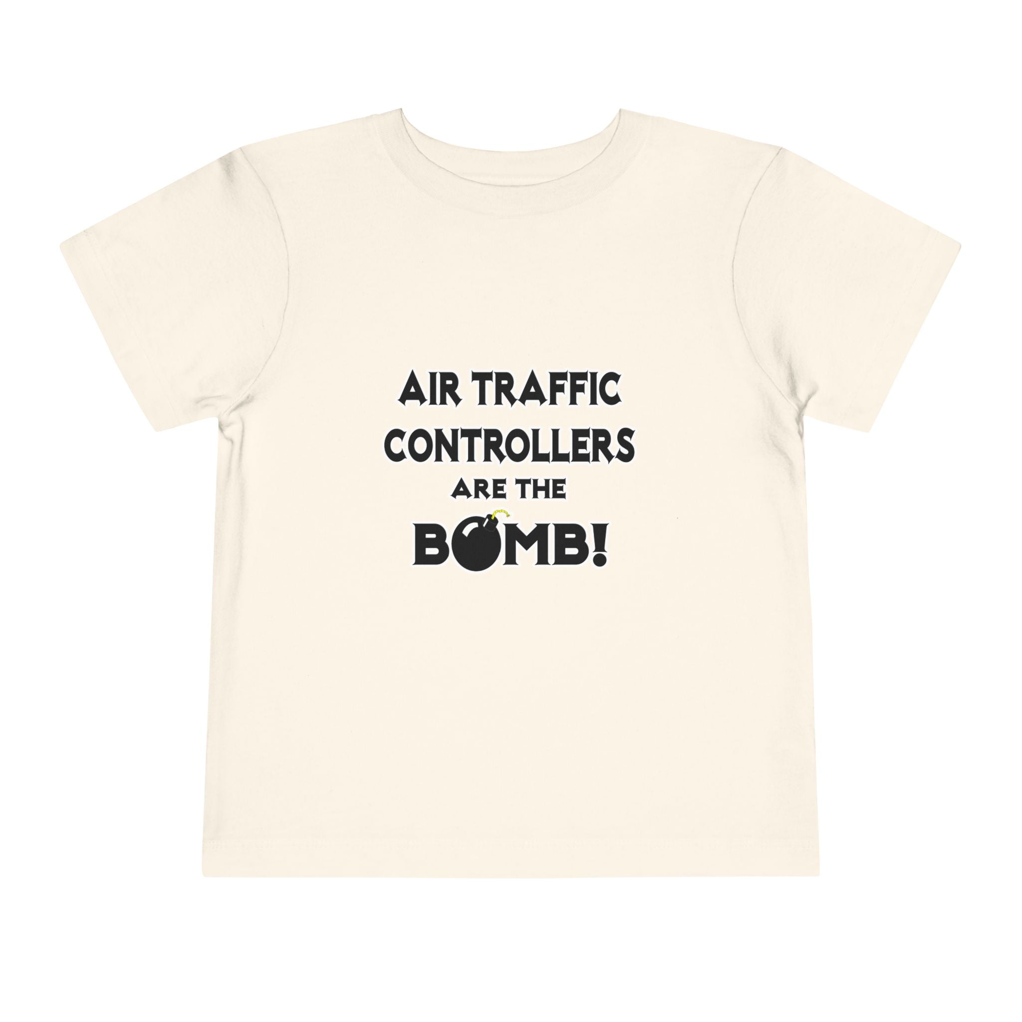 Air Traffic Controllers Are The Bomb! - Toddler Short Sleeve Tee