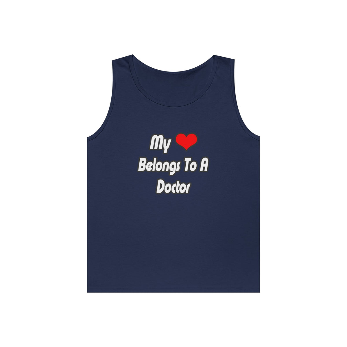 My Heart Belongs To A Doctor - Unisex Heavy Cotton Tank Top