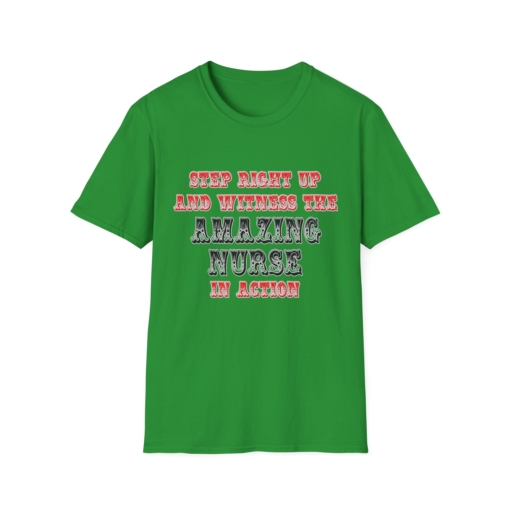 Amazing Nurse In Action - Unisex Softstyle T-Shirt