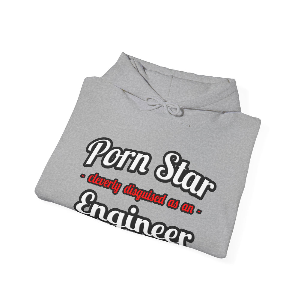 Porn Star...Engineer - Unisex Heavy Blend™ Hooded Sweatshirt