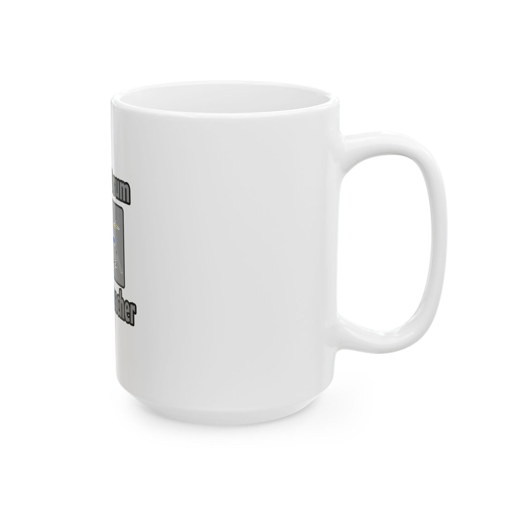 Save a Drum...Bang a Teacher - Ceramic Mug, (11oz, 15oz)