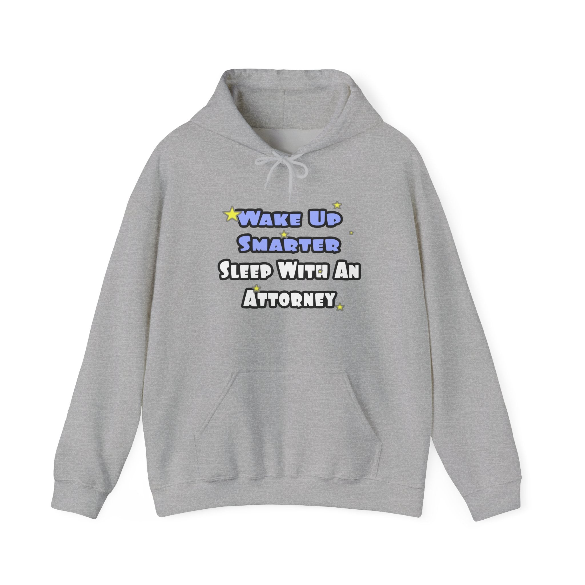 Wake Up Smarter...Sleep With an Attorney - Unisex Heavy Blend™ Hooded Sweatshirt