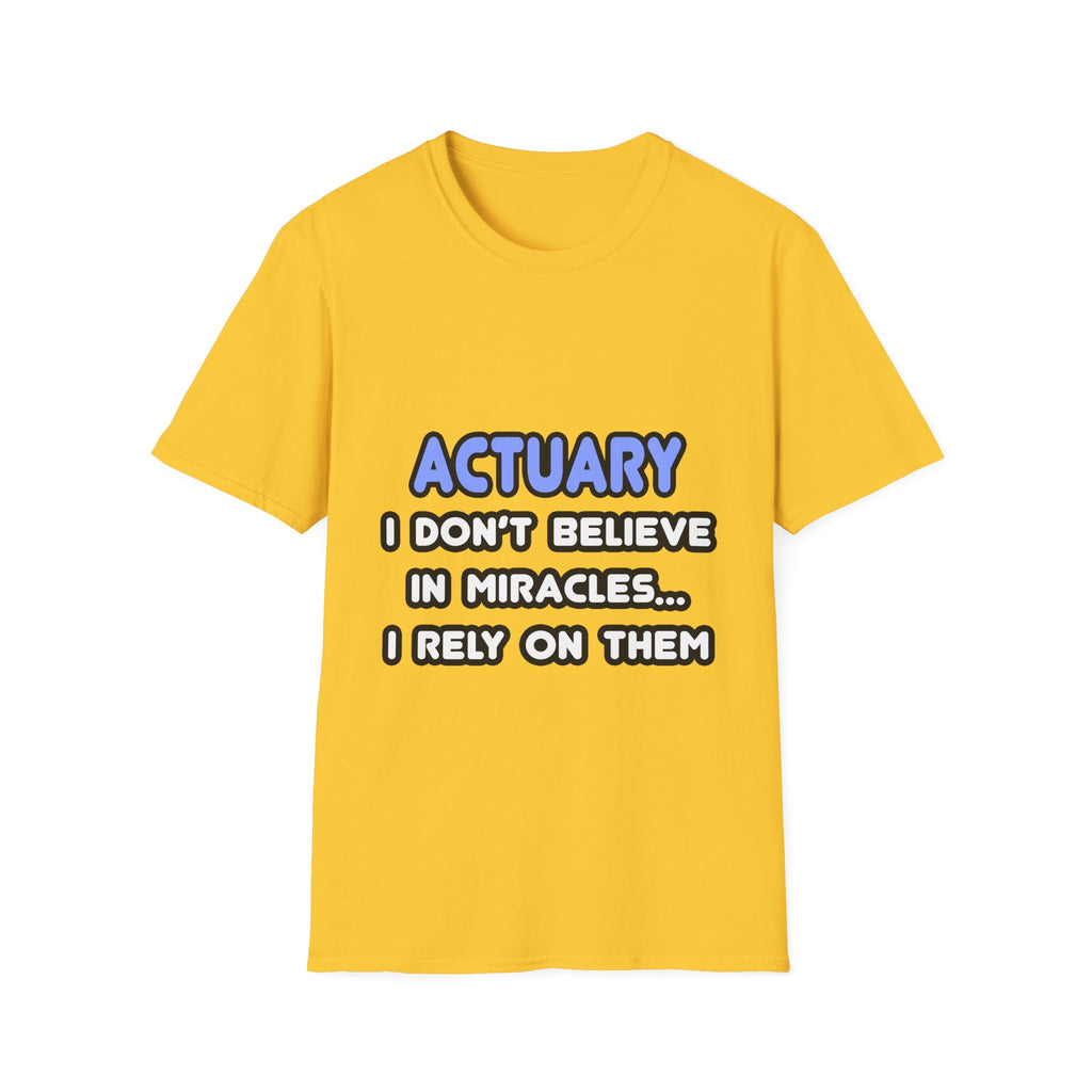 Miracles and Actuaries - Unisex Softstyle T-Shirt