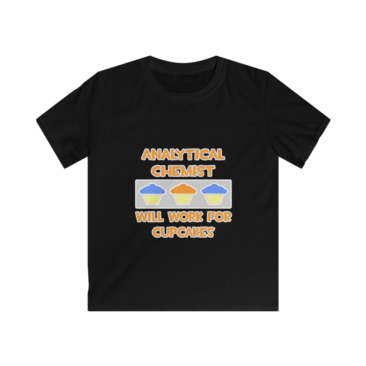 Analytical Chemist ... Will Work For Cupcakes - Kids Softstyle Tee