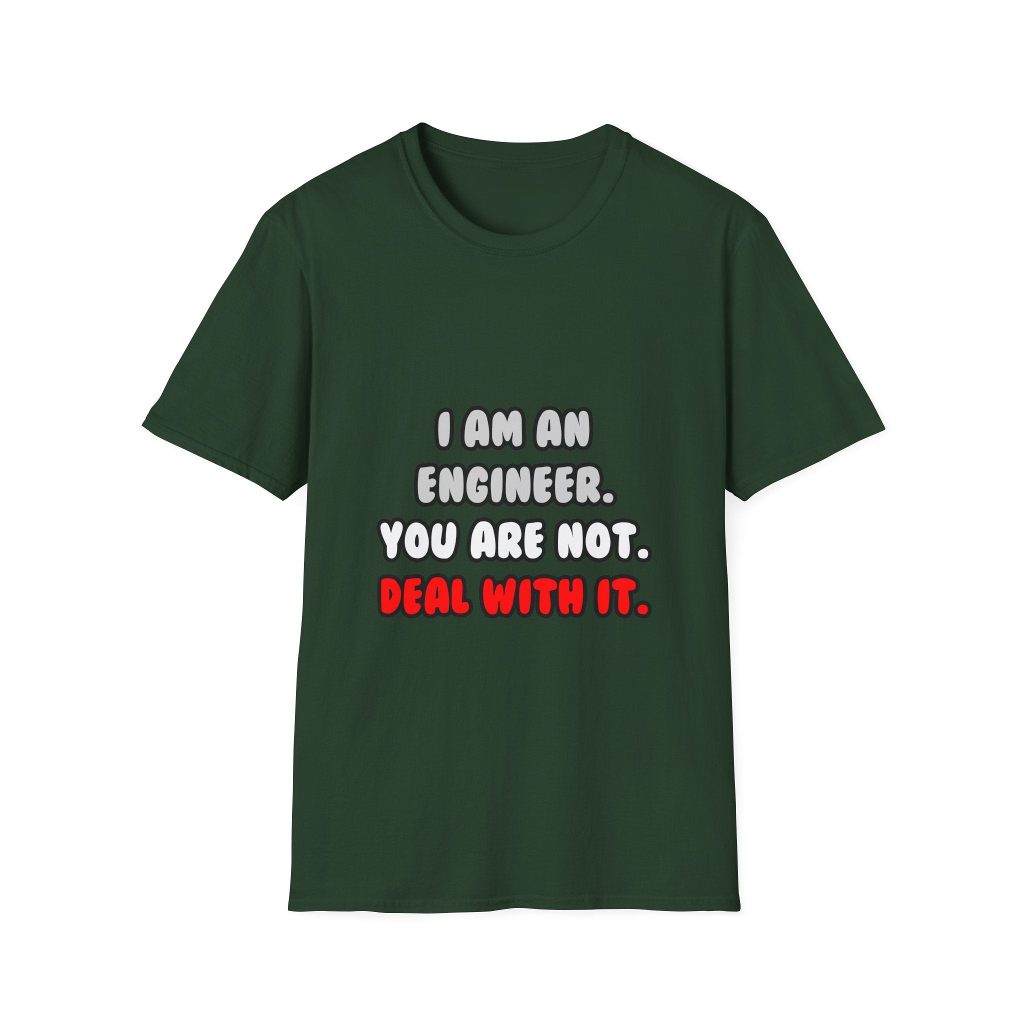 Deal With It ... Funny Engineer - Unisex Softstyle T-Shirt