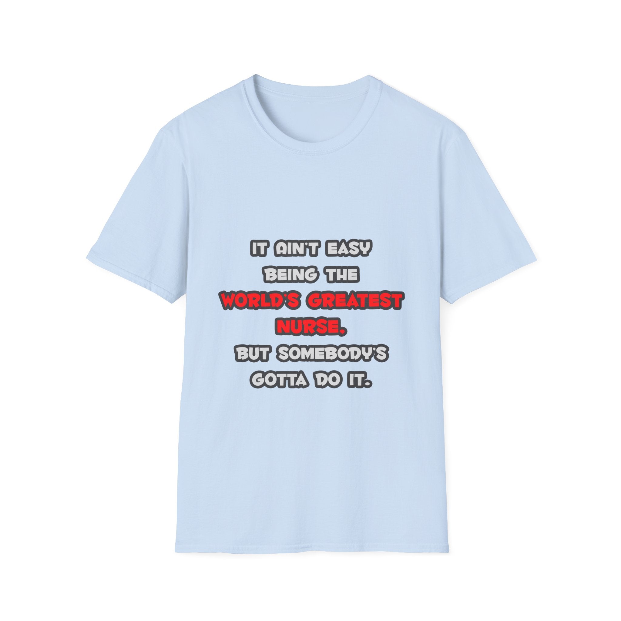 World's Greatest Nurse Joke - Unisex Softstyle T-Shirt