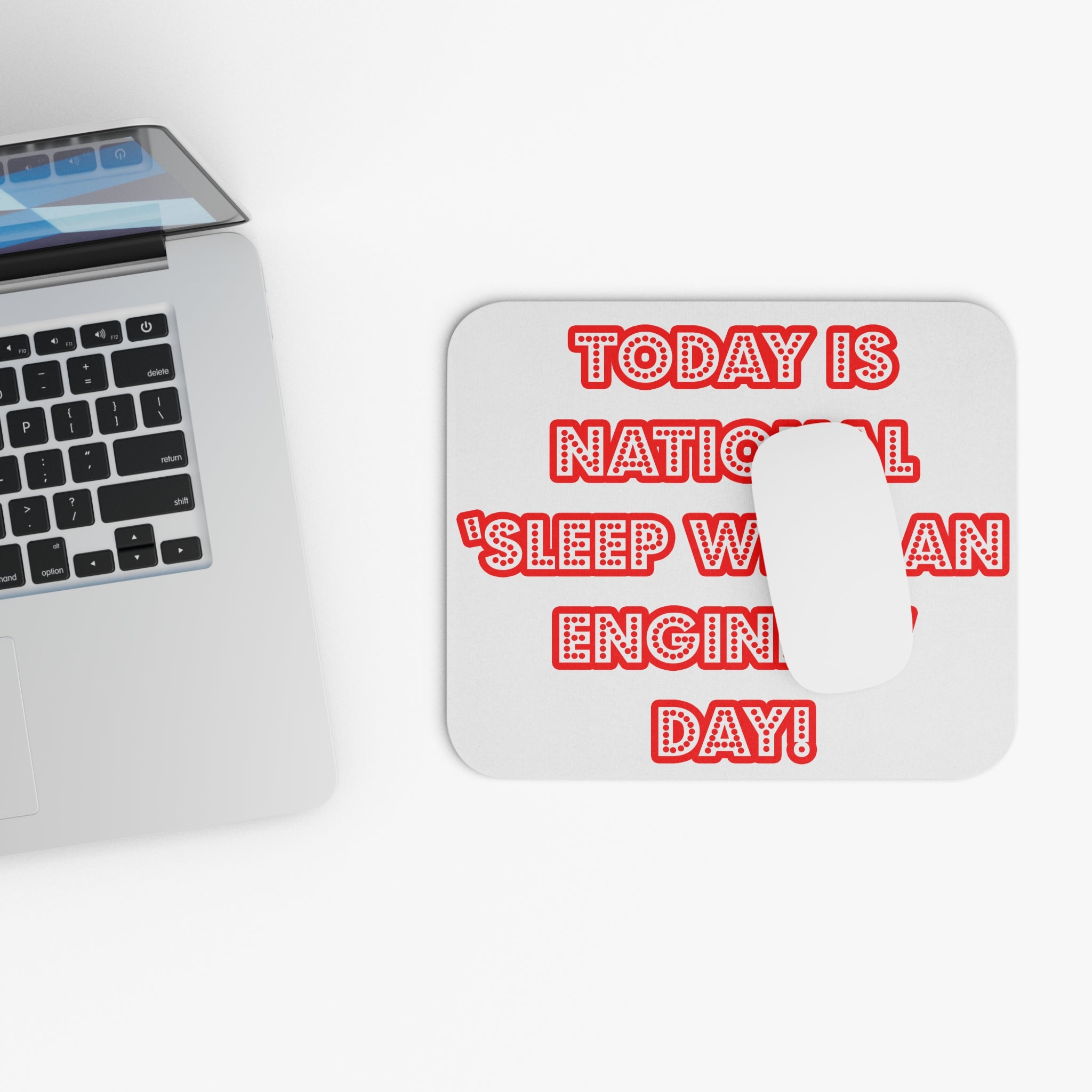 National 'Sleep With an Engineer' Day - Mouse Pad (Rectangle)