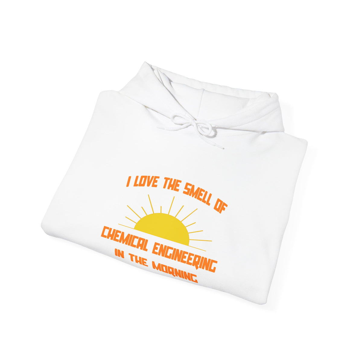 Smell of Chemical Engineering in the Morning - Unisex Heavy Blend™ Hooded Sweatshirt