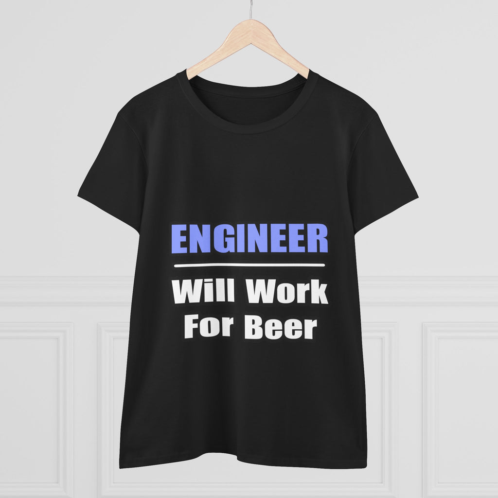 Engineer...Will Work For Beer - Women's Midweight Cotton Tee