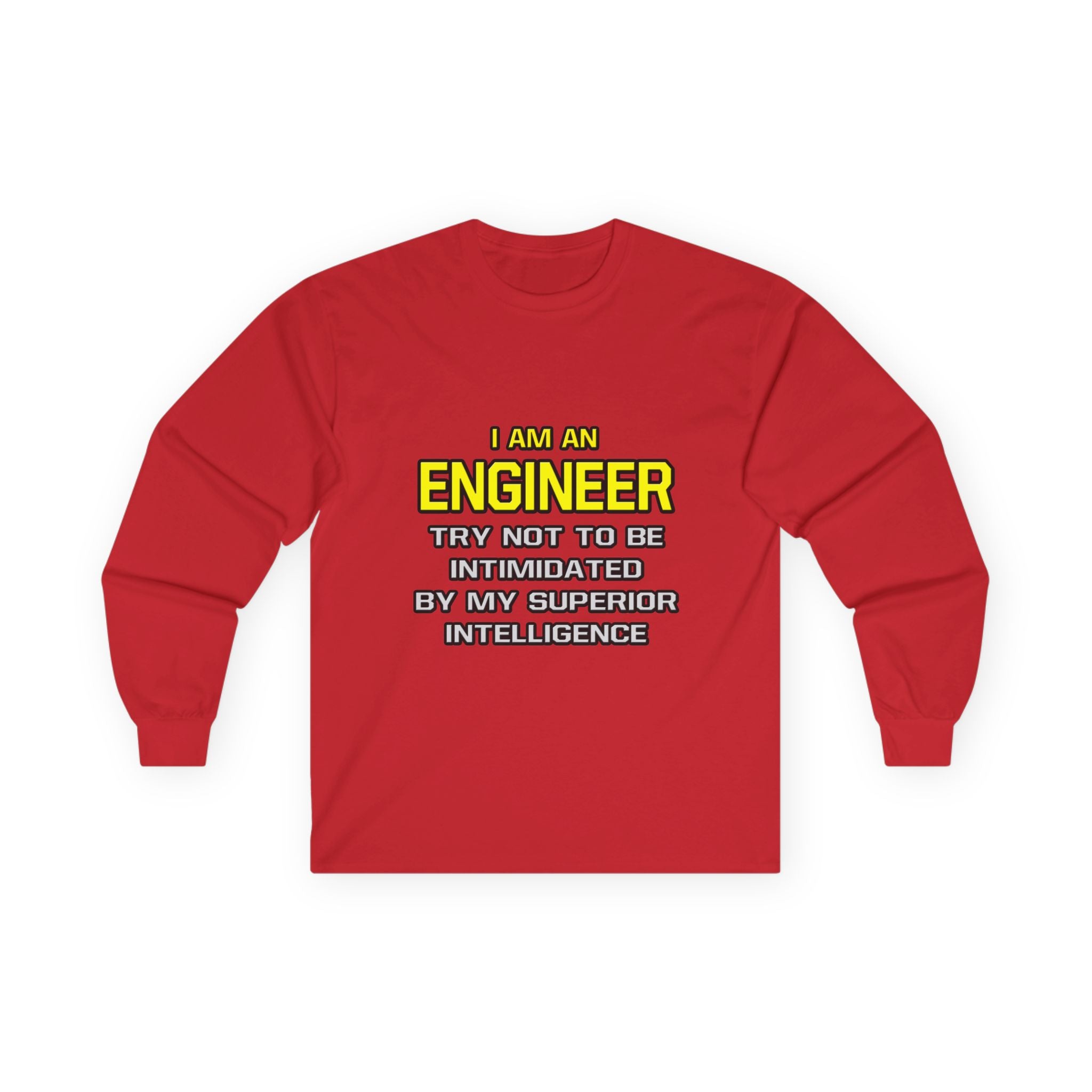 Engineer...Superior Intelligence - Unisex Ultra Cotton Long Sleeve Tee