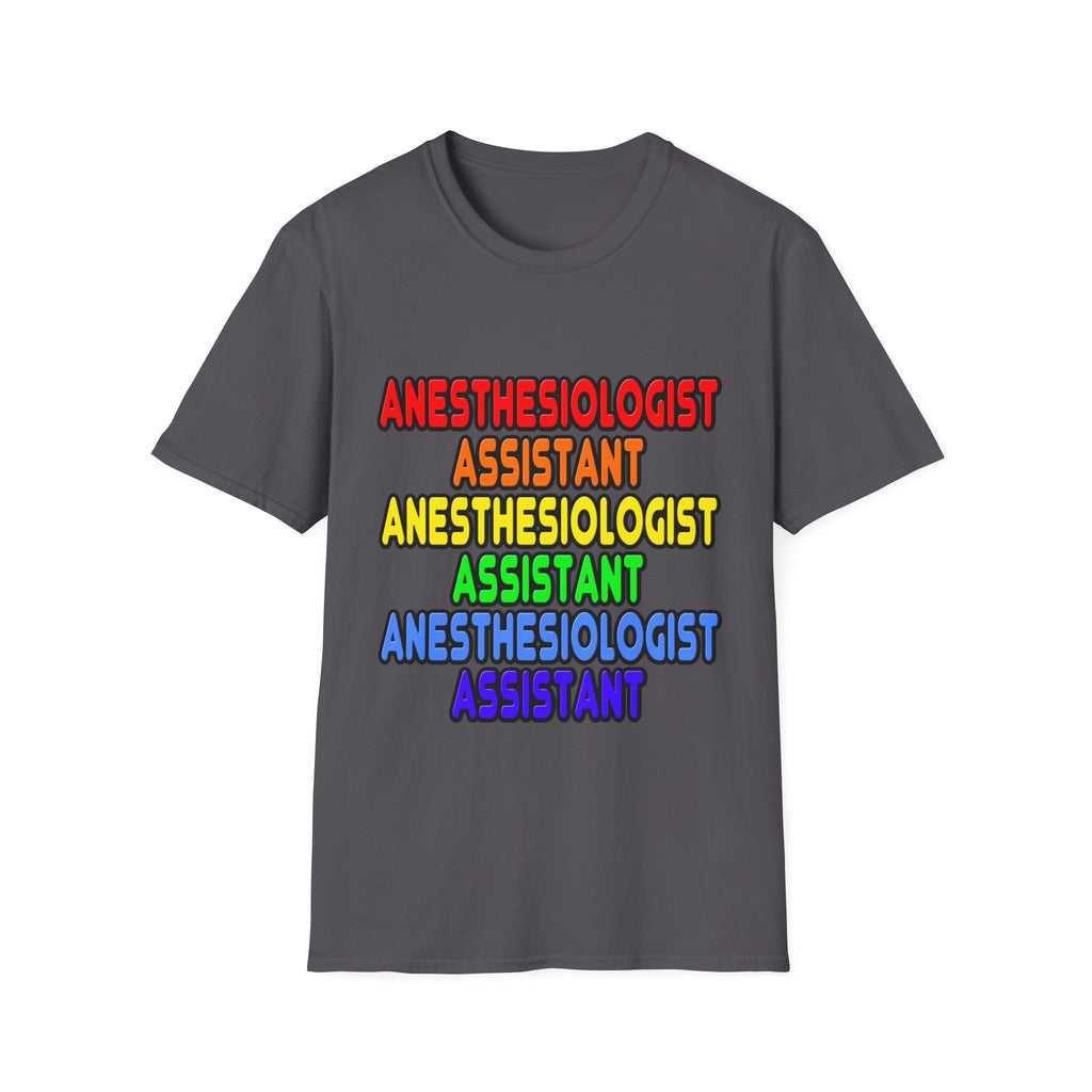 Rainbow Anesthesiologist Assistant - Unisex Softstyle T-Shirt