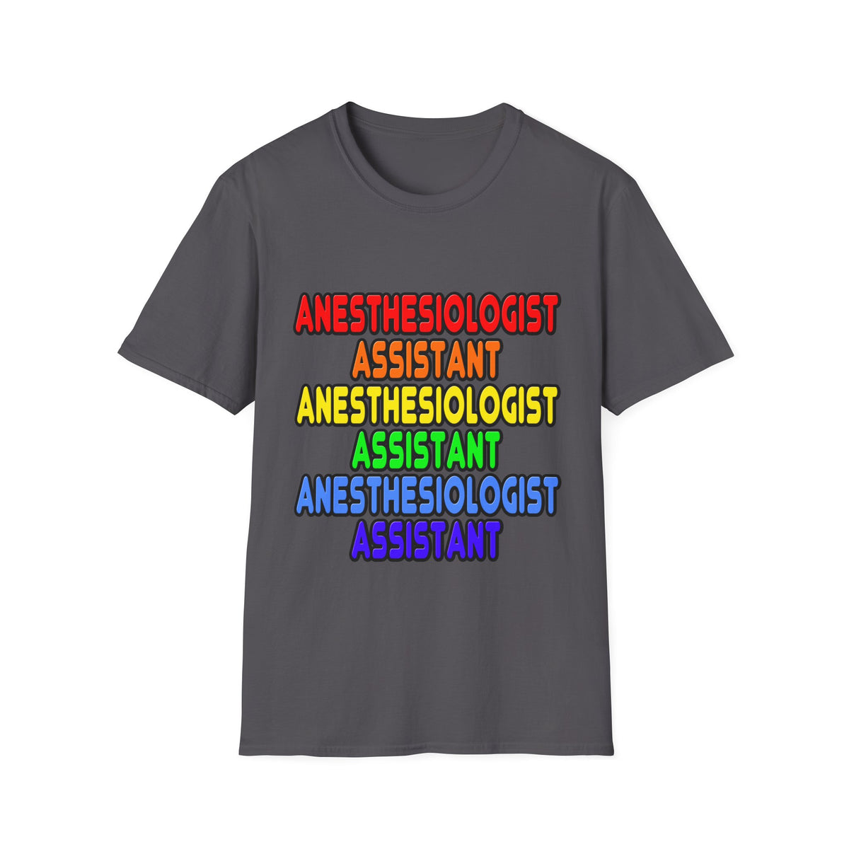 Rainbow Anesthesiologist Assistant - Unisex Softstyle T-Shirt