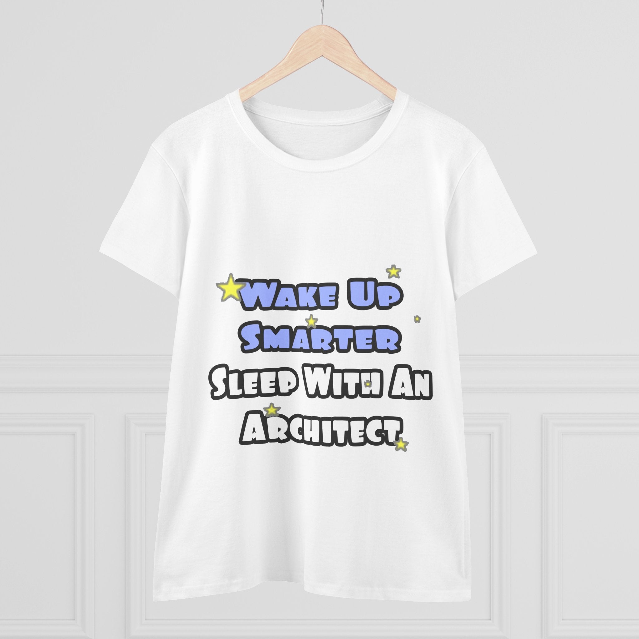 Wake Up Smarter...Sleep With an Architect - Women's Midweight Cotton Tee