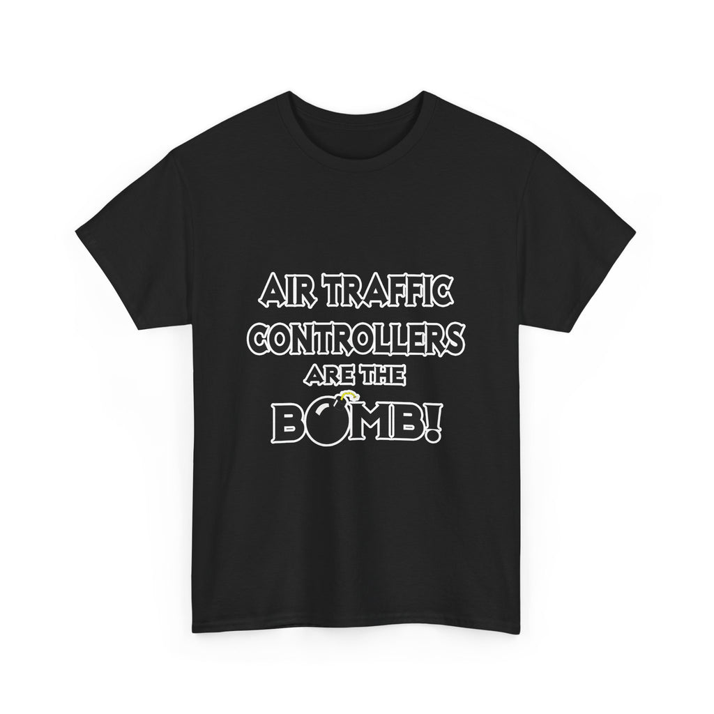 Air Traffic Controllers Are The Bomb! - Unisex Heavy Cotton Tee