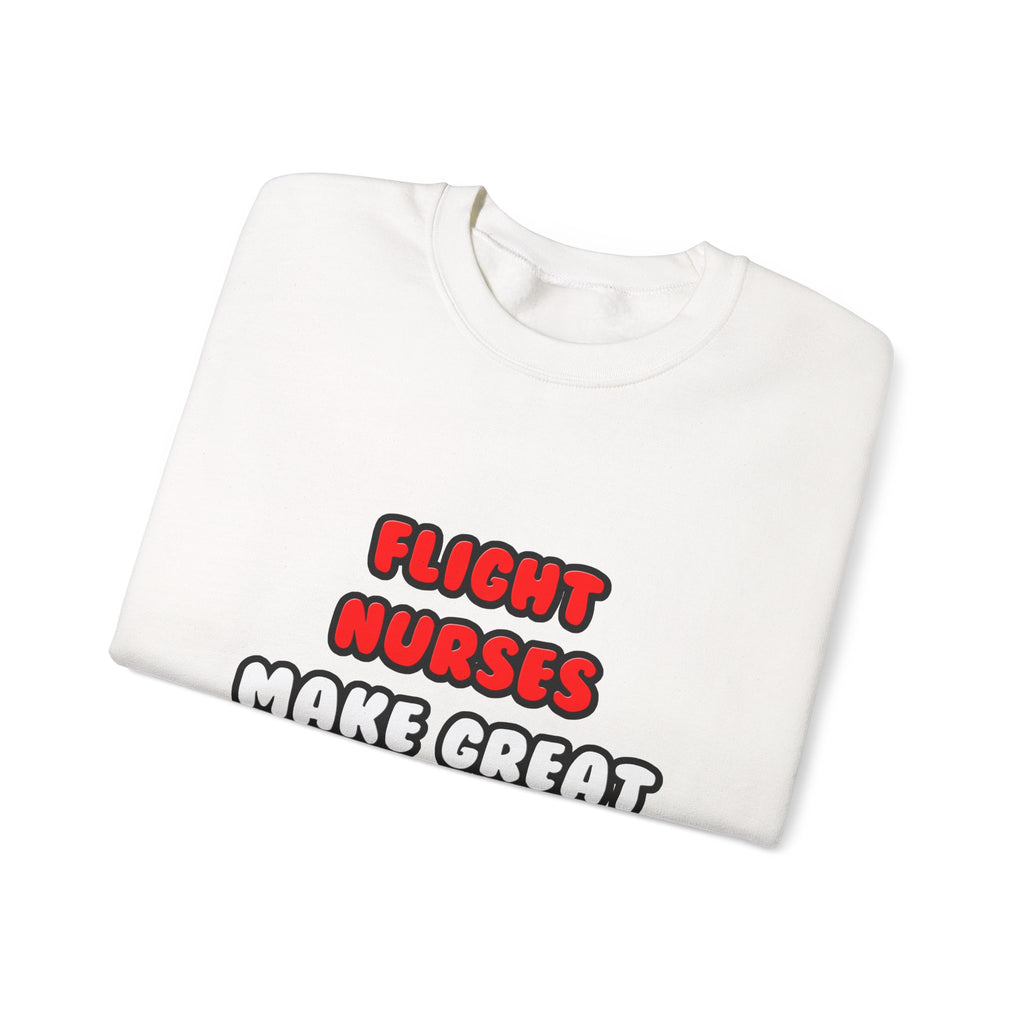 Flight Nurses Make Great Lovers - Unisex Heavy Blend™ Crewneck Sweatshirt
