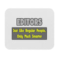 Editors...Smarter - Mouse Pad (Rectangle)