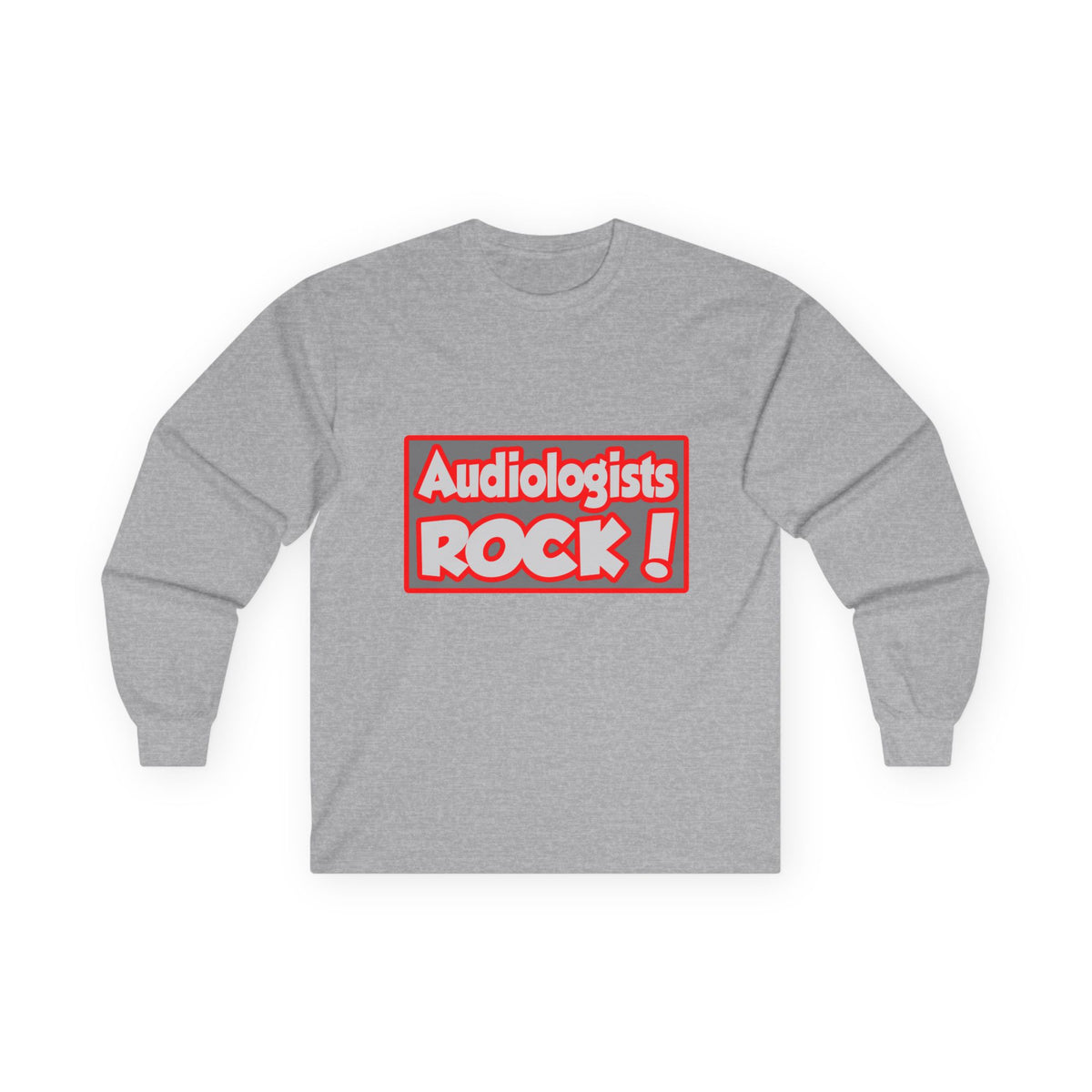 Audiologists Rock! - Unisex Ultra Cotton Long Sleeve Tee