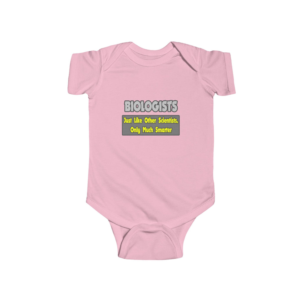 Biologists...Smarter - Infant Fine Jersey Bodysuit