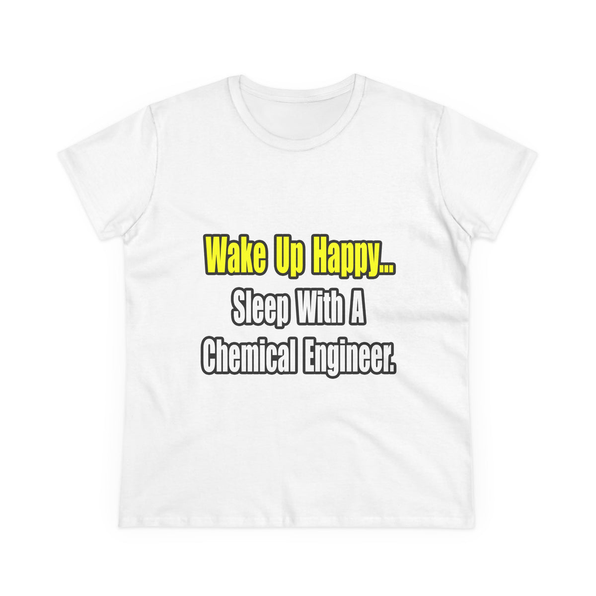 Sleep With a Chemical Engineer - Women's Midweight Cotton Tee