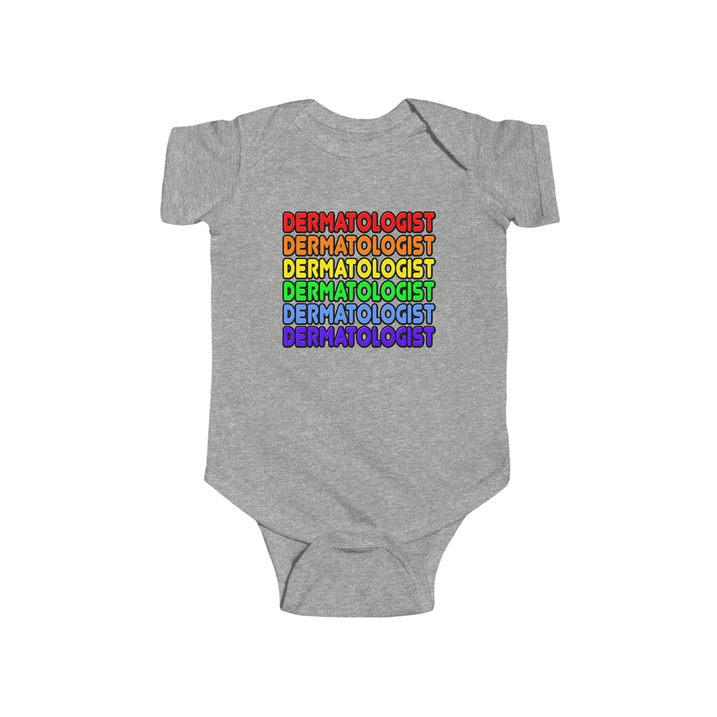 Rainbow Dermatologist - Infant Fine Jersey Bodysuit