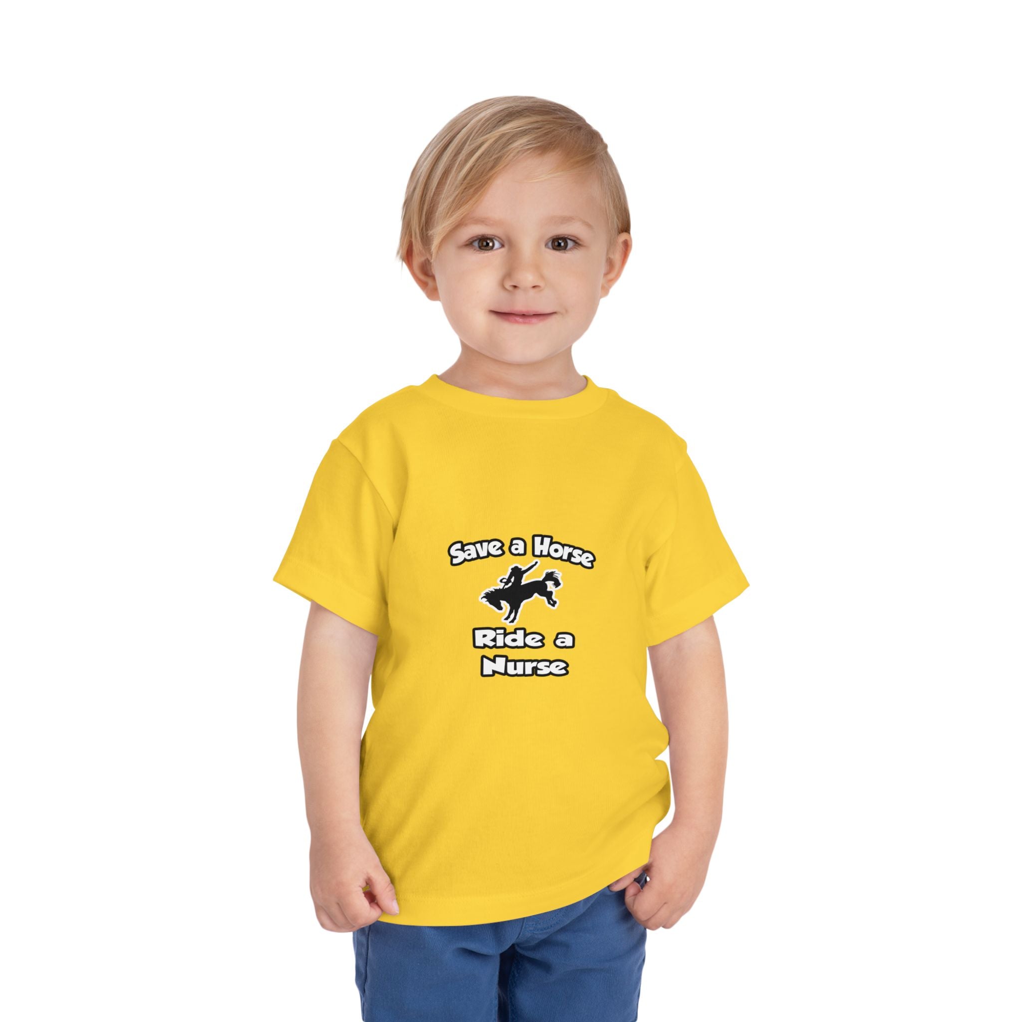 Save a Horse .. Ride a Nurse - Toddler Short Sleeve Tee