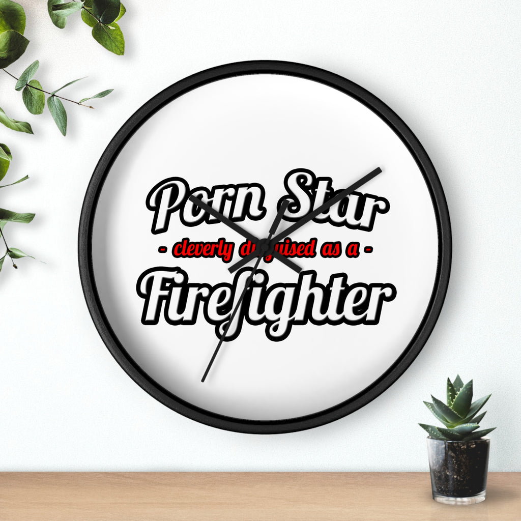 Porn Star...Firefighter - Wall Clock