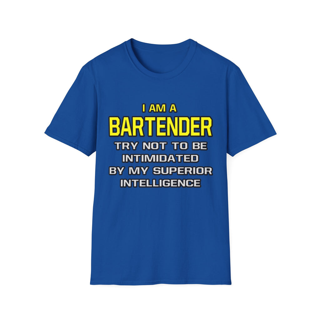 Bartender...Superior Intelligence - Unisex Softstyle T-Shirt