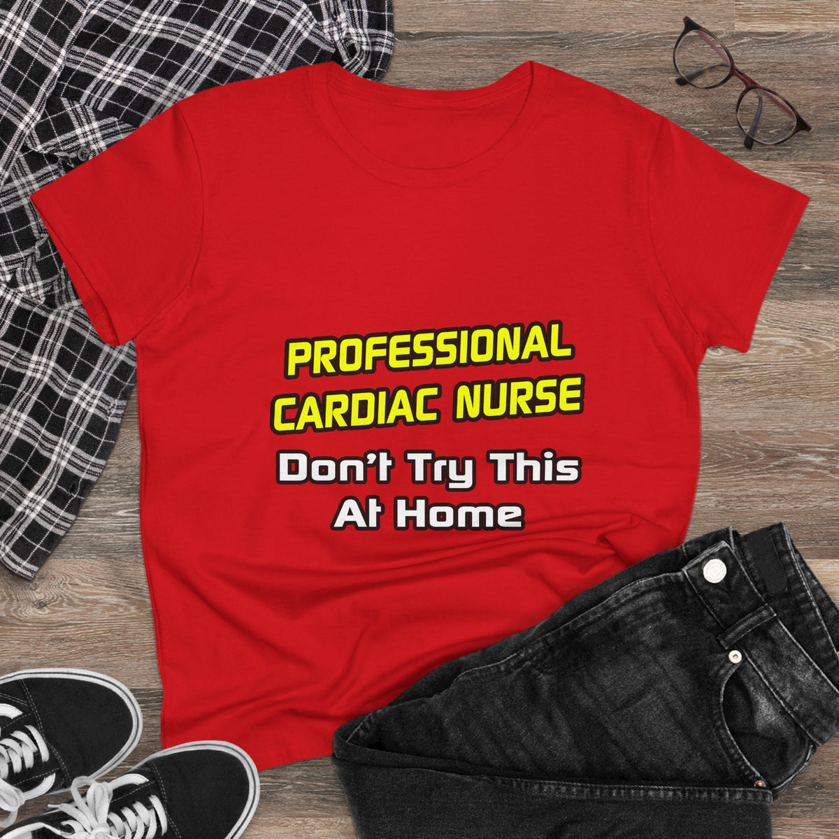 Professional Cardiac Nurse .. Joke - Women's Midweight Cotton Tee
