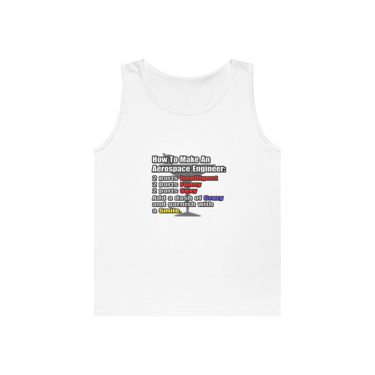 How To Make an Aerospace Engineer - Unisex Heavy Cotton Tank Top