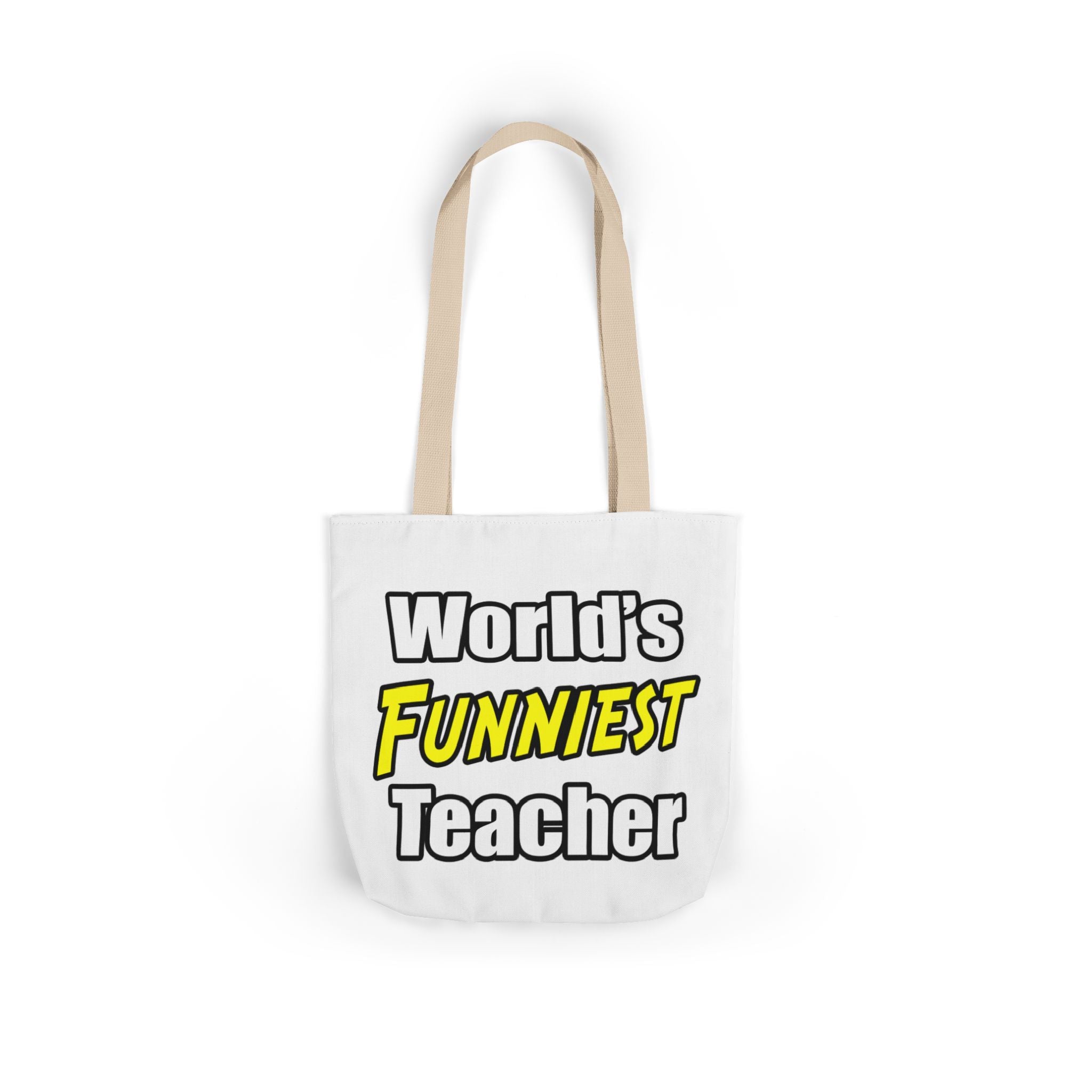 World's Funniest Teacher - Canvas Tote Bag, 5-Color Straps