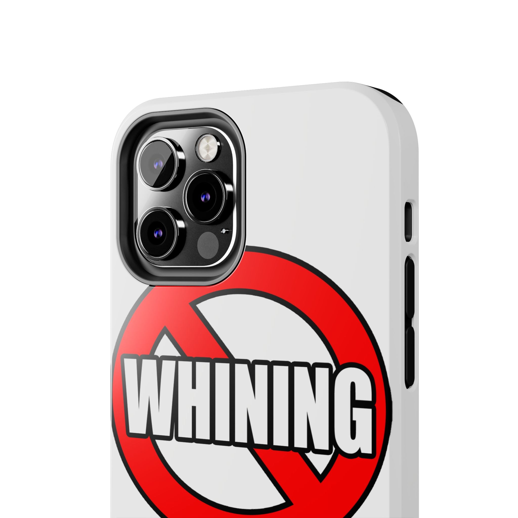 No Whining In Nursing - Tough Phone Cases