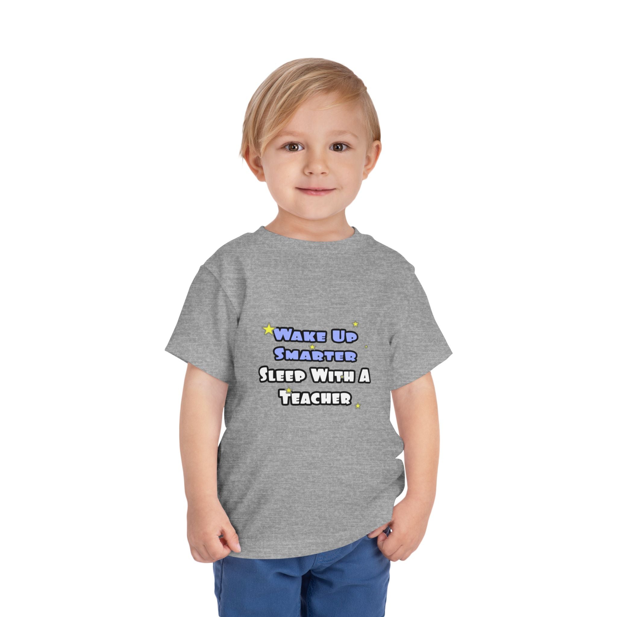 Wake Up Smarter...Sleep With a Teacher - Toddler Short Sleeve Tee