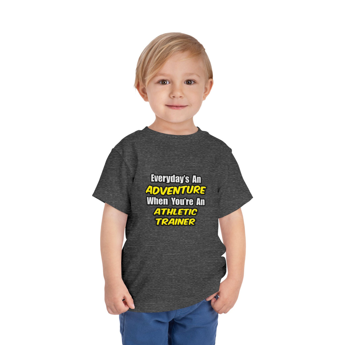 Everyday's An Adventure .. Athletic Trainer - Toddler Short Sleeve Tee