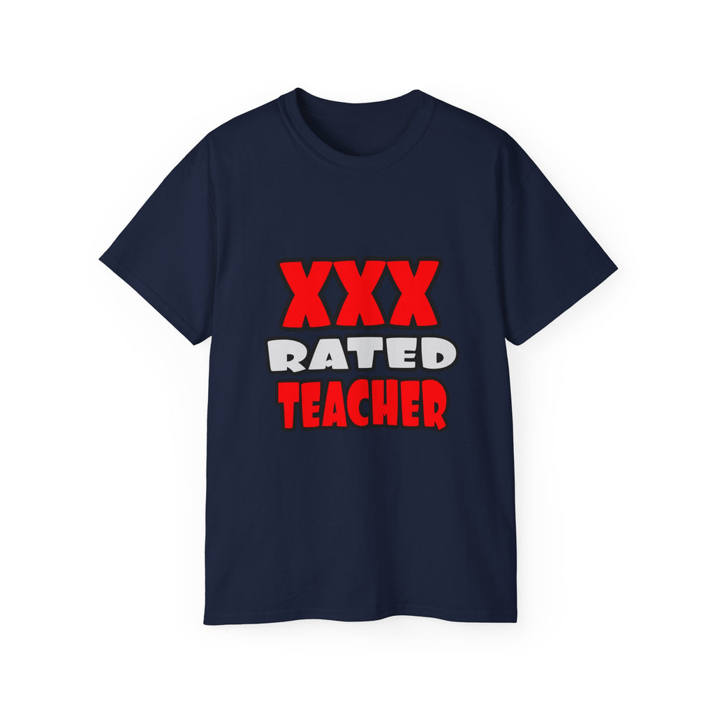 XXX Rated Teacher - Unisex Ultra Cotton Tee