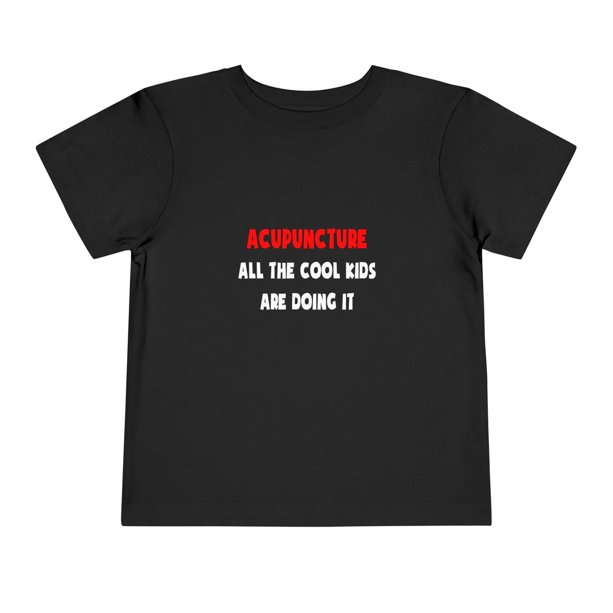 Funny Acupuncturist Shirts and Gifts - Toddler Short Sleeve Tee