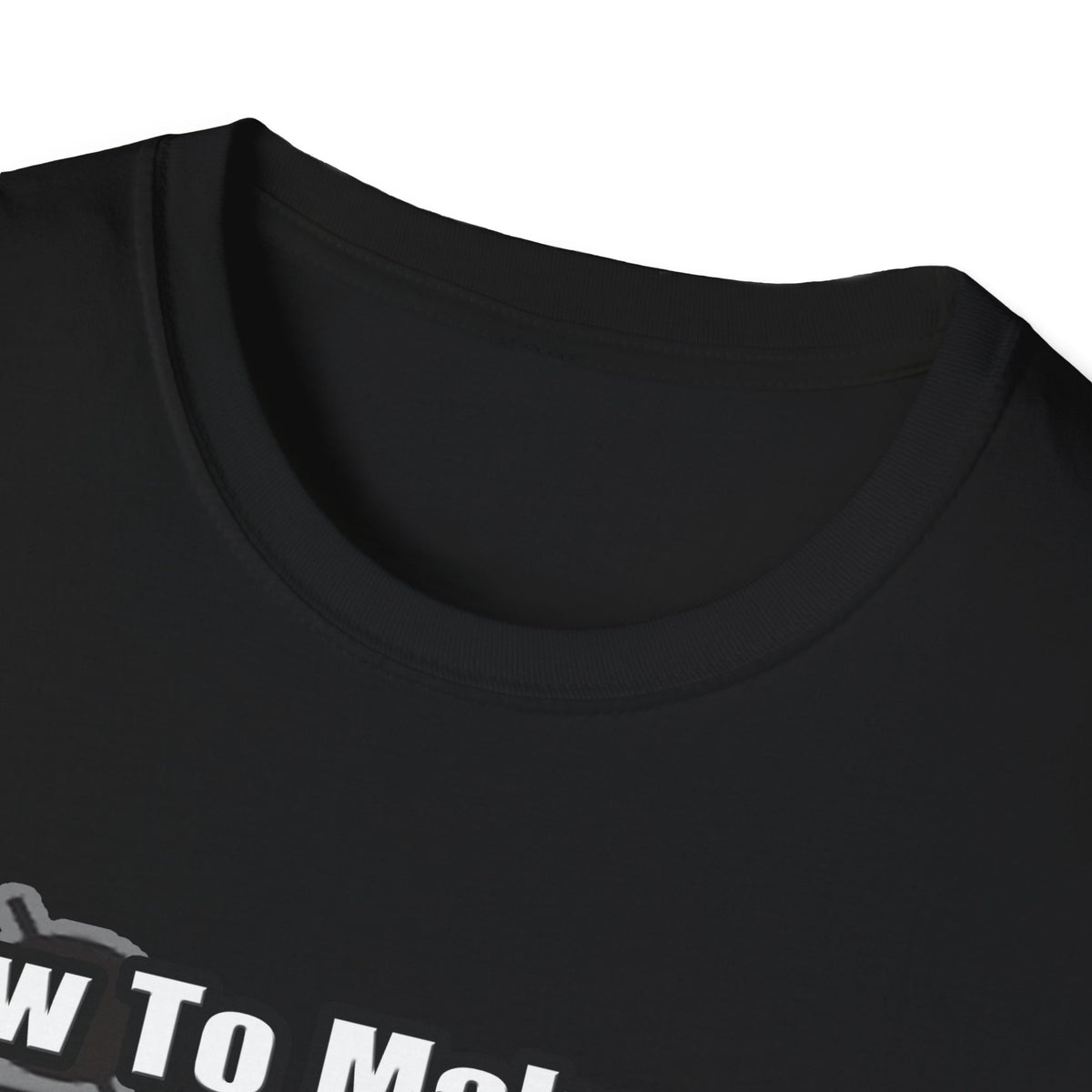 How To Make a Doctor - Unisex Softstyle T-Shirt