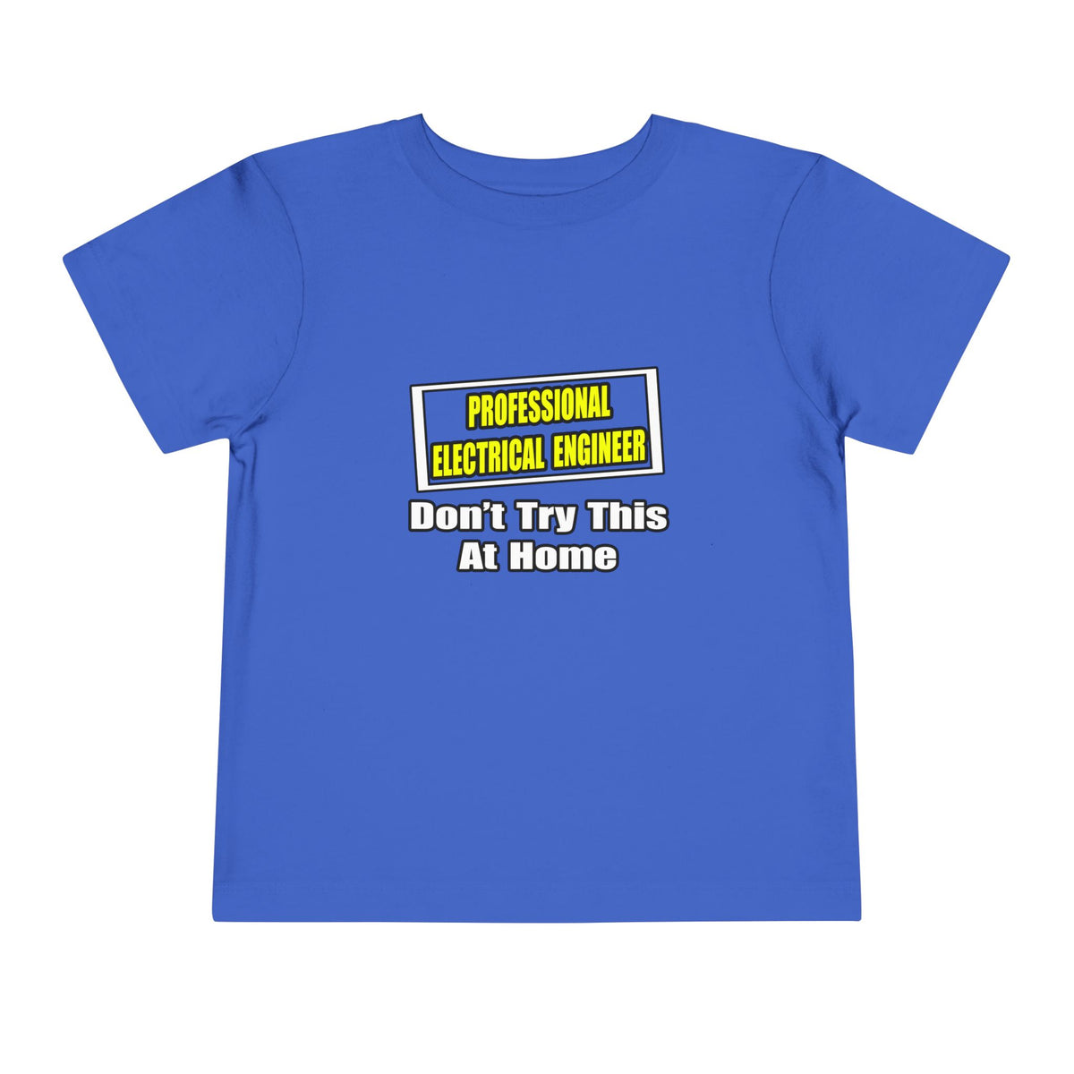 Professional Electrical Engineer...Joke - Toddler Short Sleeve Tee