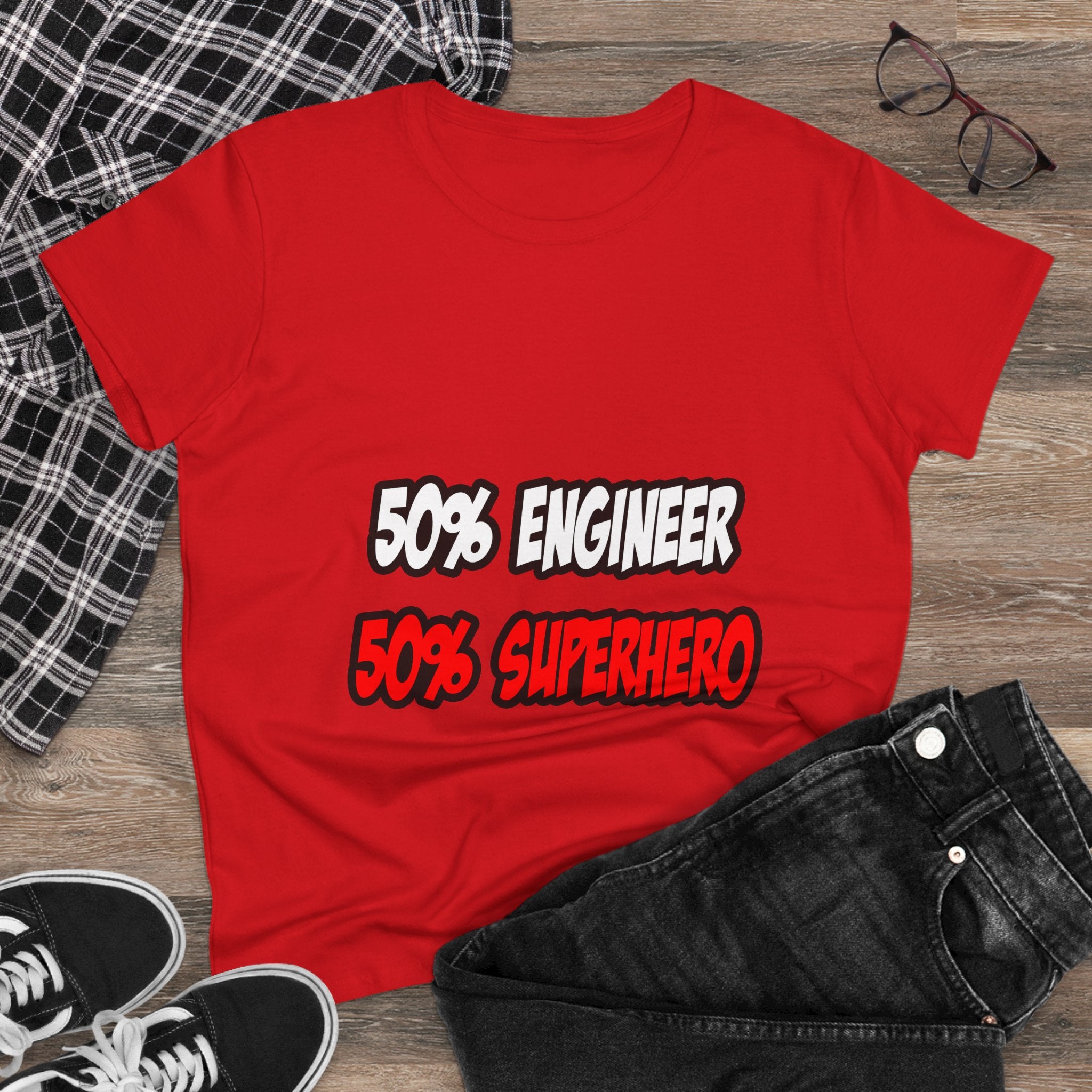 Half Engineer...Half Superhero - Women's Midweight Cotton Tee